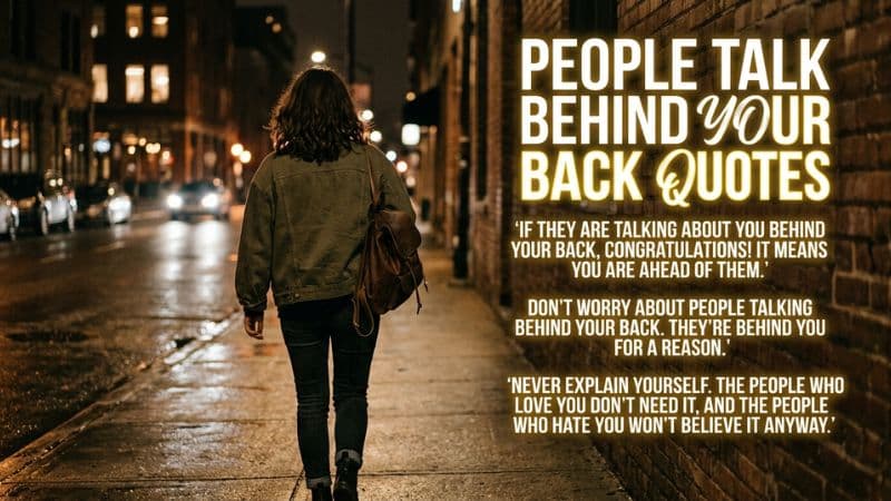 People Talk Behind Your Back Quotes