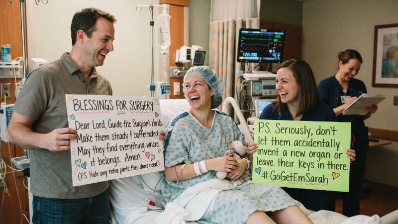 Funny Pre-Surgery Blessings That Will Actually Make Them Laugh